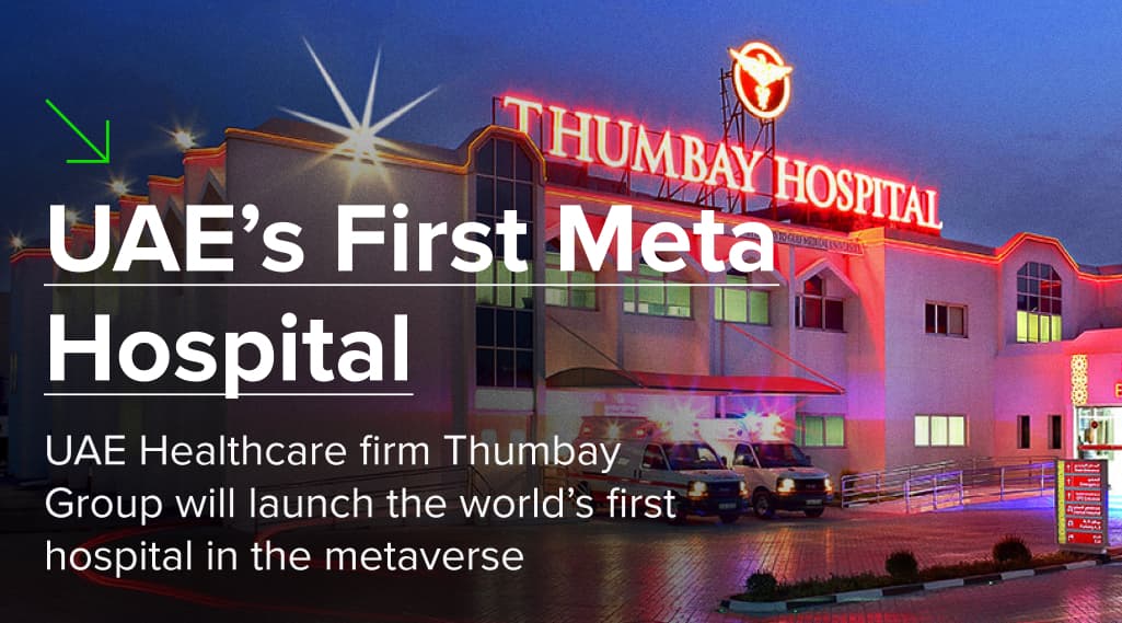 UAE’s First Meta Hospital