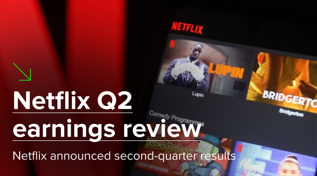 Netflix Q2 earnings review