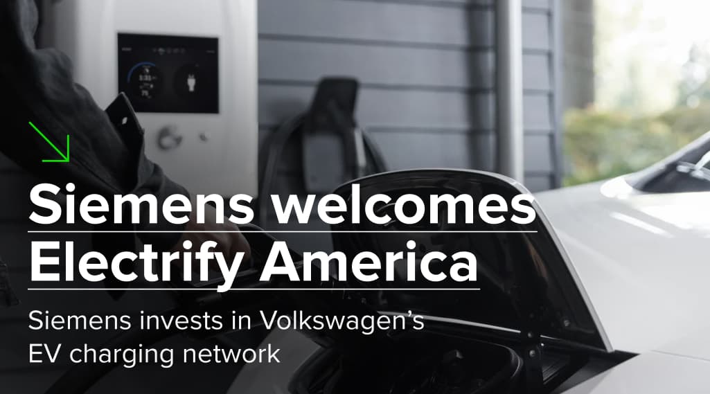 Siemens welcomes Electrify America