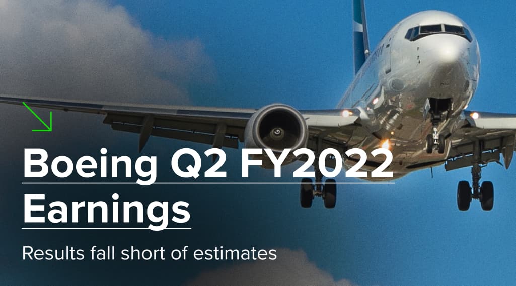 Boeing Q2 FY2022 Earnings